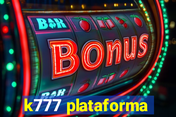k777 plataforma